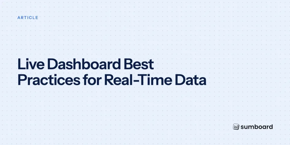 Live Dashboard Best Practices for Real-Time Data